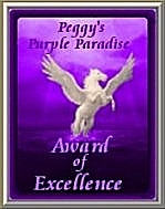 Peggy's Purple Paradise Award of Excellence